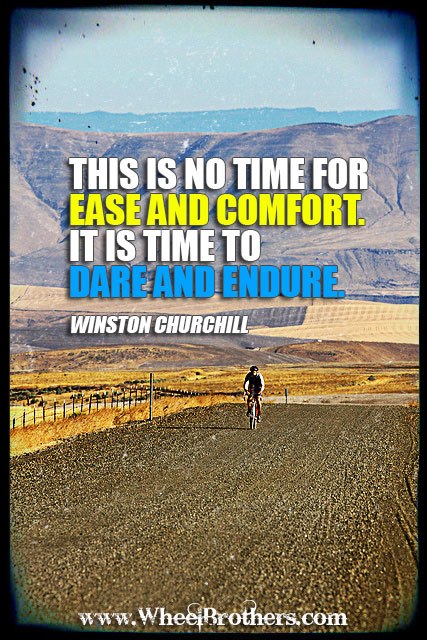 There is no time for ease and comfort, it is time to dare and endure