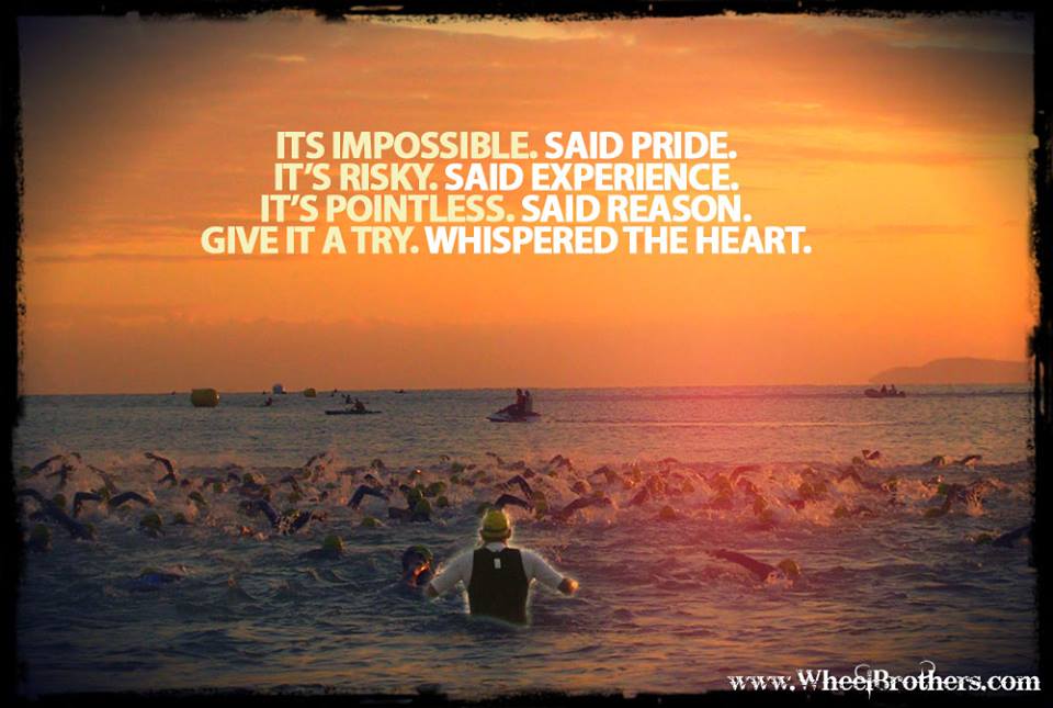 Its-impossible-said-pride-its-risky-said-experience-its-pointless-said-reason-give-it-a-try-whispered-the-heart