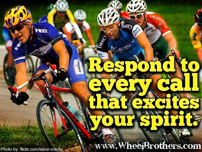 Respond-to-every-call-that-excites-your-spirit